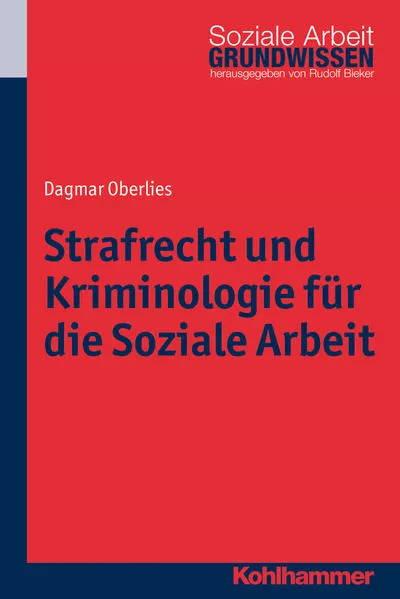 Cover: Strafrecht und Kriminologie für die Soziale Arbeit