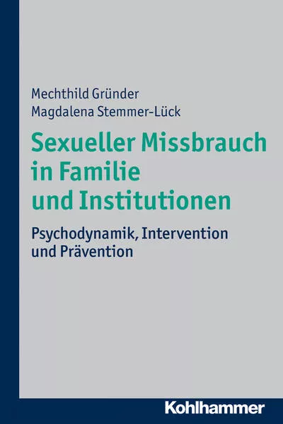 Cover: Sexueller Missbrauch in Familie und Institutionen