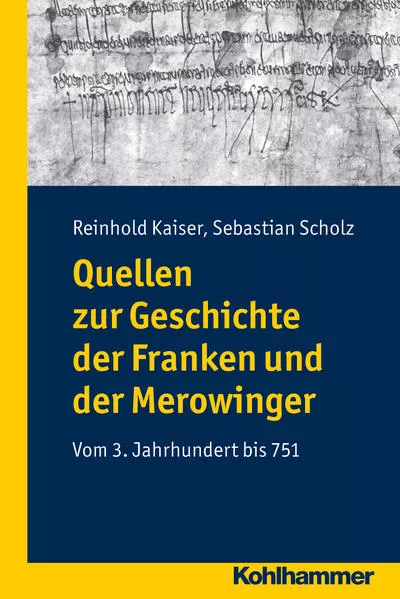 Cover: Quellen zur Geschichte der Franken und der Merowinger
