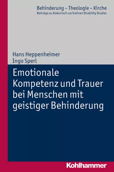 Cover: Emotionale Kompetenz und Trauer bei Menschen mit geistiger Behinderung