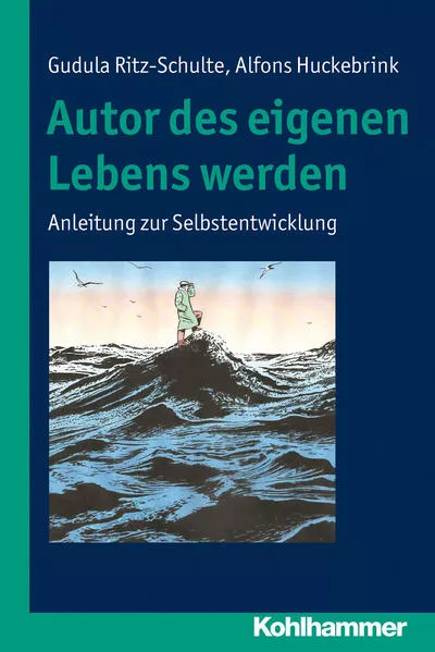 Cover: Autor des eigenen Lebens werden