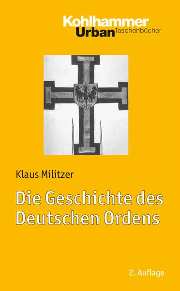 Cover: Die Geschichte des Deutschen Ordens