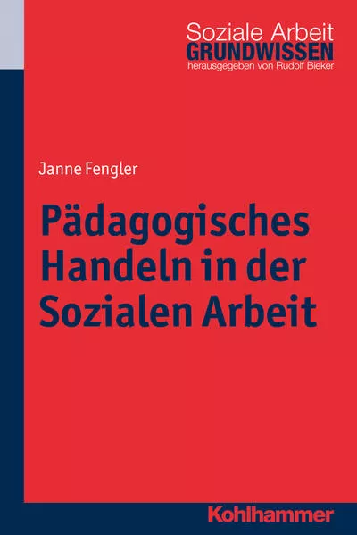 Cover: Pädagogisches Handeln in der Sozialen Arbeit