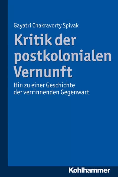Cover: Kritik der postkolonialen Vernunft