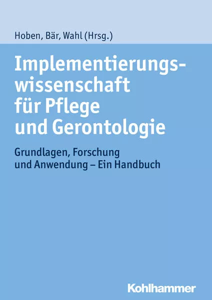 Cover: Implementierungswissenschaft für Pflege und Gerontologie