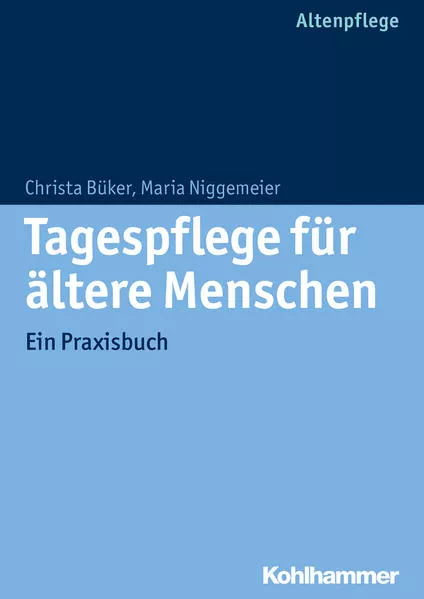 Cover: Tagespflege für ältere Menschen