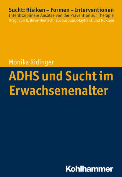 Cover: ADHS und Sucht im Erwachsenenalter