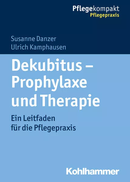 Cover: Dekubitus - Prophylaxe und Therapie