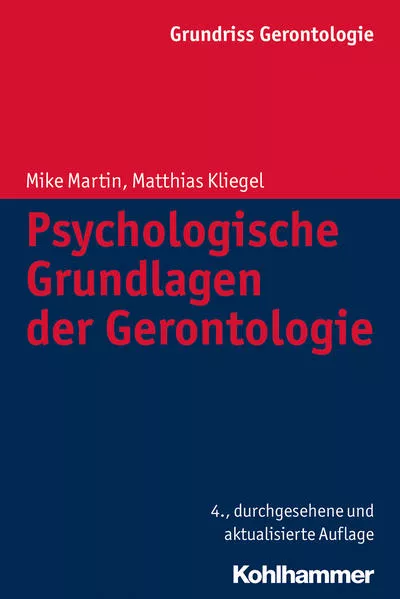 Cover: Psychologische Grundlagen der Gerontologie