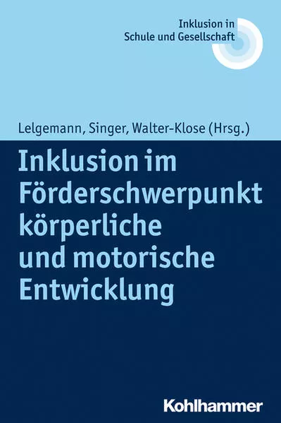 Cover: Inklusion im Förderschwerpunkt körperliche und motorische Entwicklung