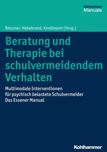 Cover: Beratung und Therapie bei schulvermeidendem Verhalten