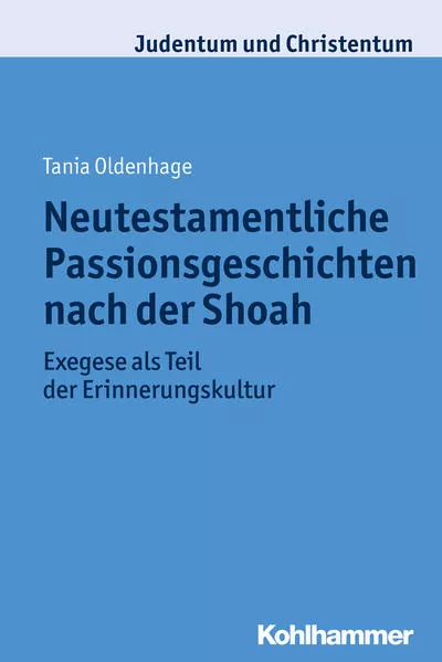 Cover: Neutestamentliche Passionsgeschichten nach der Shoah