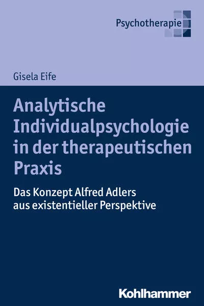 Cover: Analytische Individualpsychologie in der therapeutischen Praxis