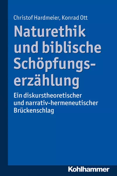 Cover: Naturethik und biblische Schöpfungserzählung