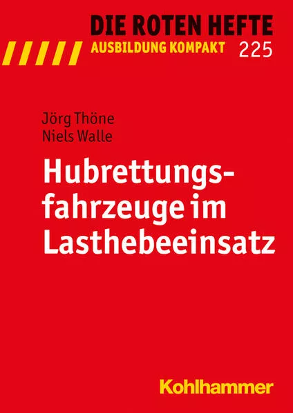 Cover: Hubrettungsfahrzeuge im Lasthebeeinsatz