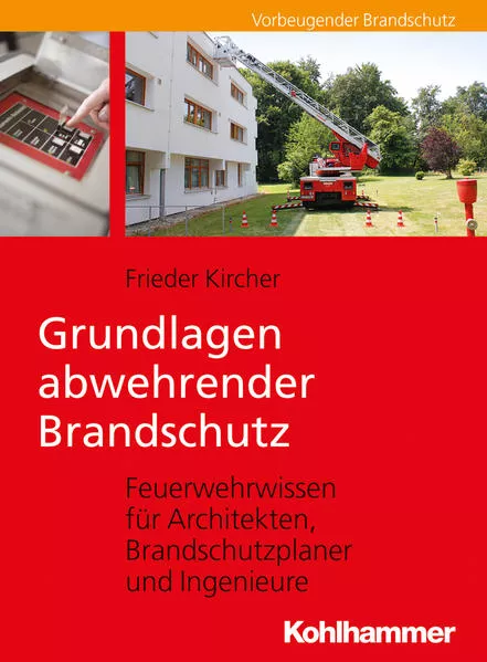 Grundlagen abwehrender Brandschutz</a>