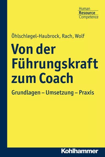Cover: Von der Führungskraft zum Coach