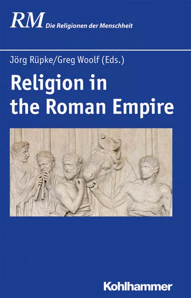Religion in the Roman Empire</a>
