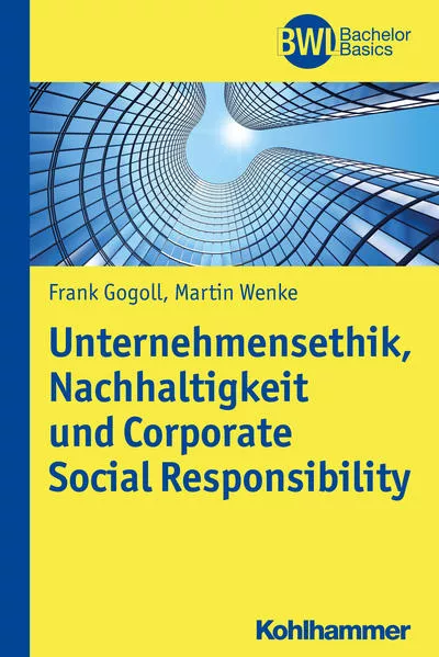 Cover: Unternehmensethik, Nachhaltigkeit und Corporate Social Responsibility