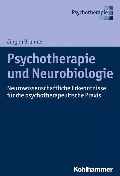 Psychotherapie und Neurobiologie</a>