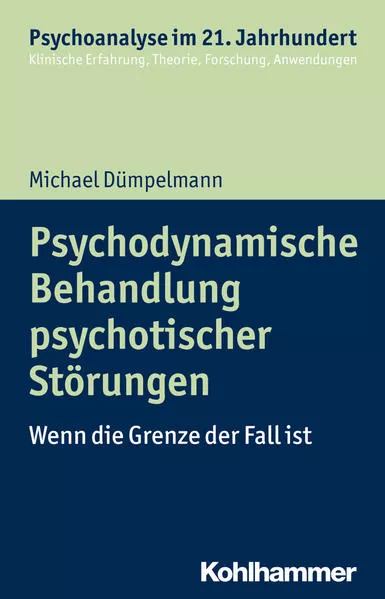 Cover: Psychodynamische Behandlung psychotischer Störungen