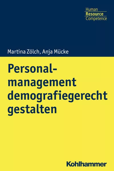 Cover: Personalmanagement demografiegerecht gestalten