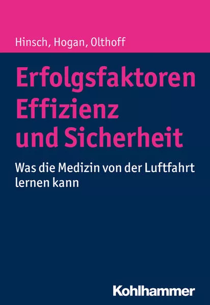 Cover: Erfolgsfaktoren Effizienz und Sicherheit