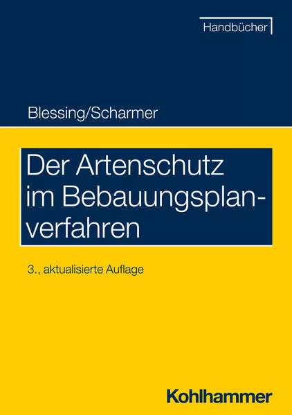 Cover: Der Artenschutz im Bebauungsplanverfahren