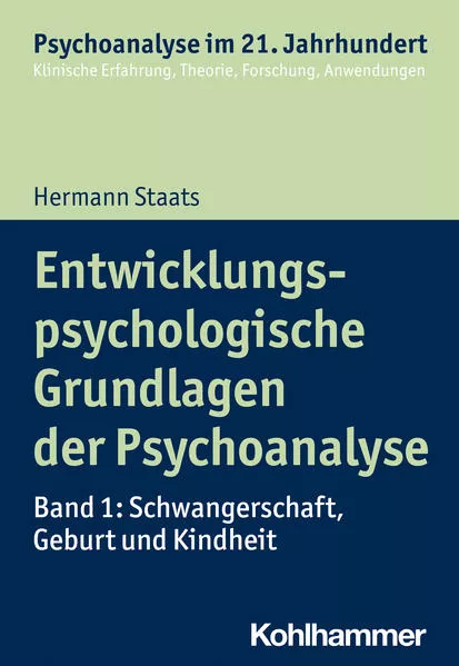 Cover: Entwicklungspsychologische Grundlagen der Psychoanalyse