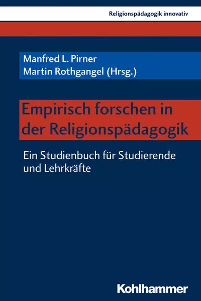 Cover: Empirisch forschen in der Religionspädagogik