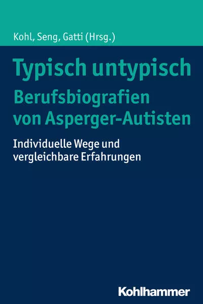 Cover: Typisch untypisch - Berufsbiografien von Asperger-Autisten