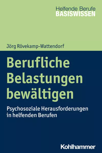 Cover: Berufliche Belastungen bewältigen