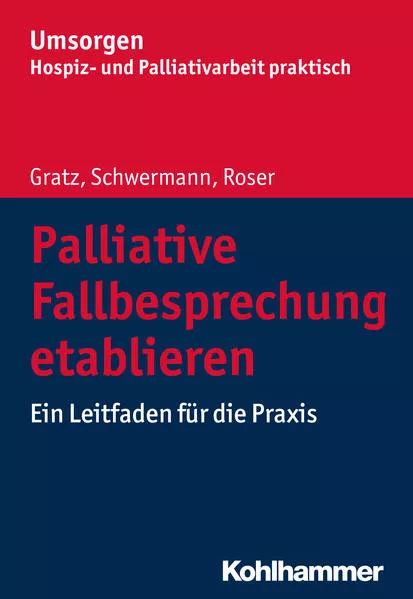 Cover: Palliative Fallbesprechung etablieren