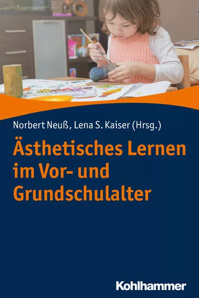 Ästhetisches Lernen im Vor- und Grundschulalter</a>