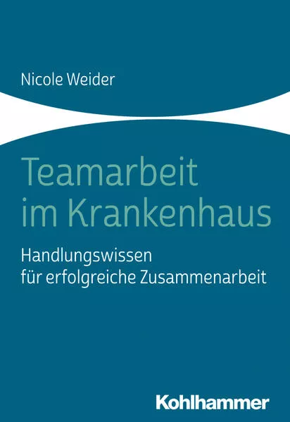 Cover: Teamarbeit im Krankenhaus