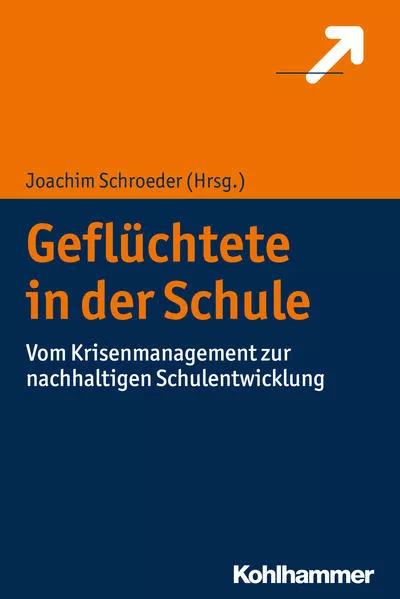 Cover: Geflüchtete in der Schule