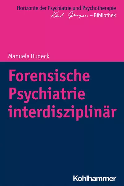 Cover: Forensische Psychiatrie interdisziplinär