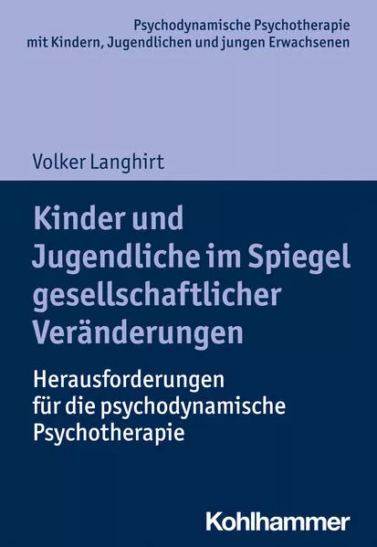 Cover: Kinder und Jugendliche im Spiegel gesellschaftlicher Veränderungen