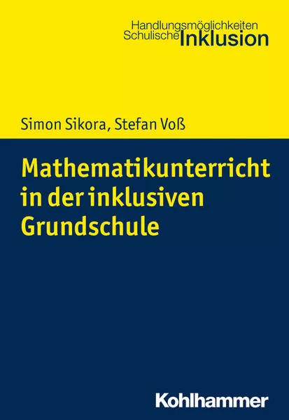 Cover: Mathematikunterricht in der inklusiven Grundschule