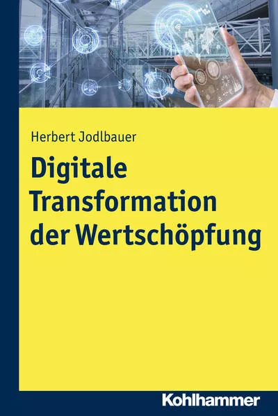 Cover: Digitale Transformation der Wertschöpfung