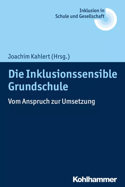 Cover: Die Inklusionssensible Grundschule