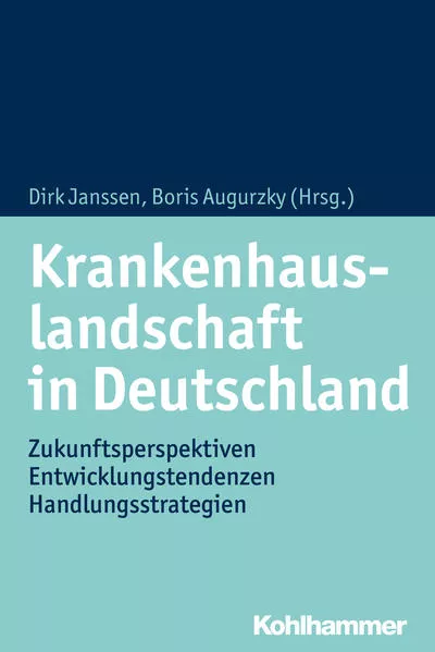 Cover: Krankenhauslandschaft in Deutschland