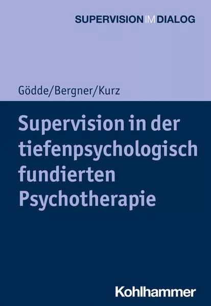 Cover: Supervision in der tiefenpsychologisch fundierten Psychotherapie