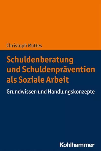 Cover: Schuldenberatung und Schuldenprävention als Soziale Arbeit