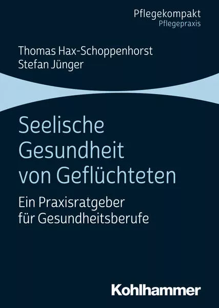 Cover: Seelische Gesundheit von Geflüchteten