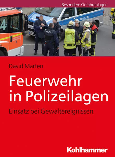 Feuerwehr in Polizeilagen</a>