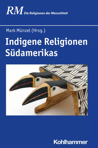 Cover: Indigene Religionen Südamerikas