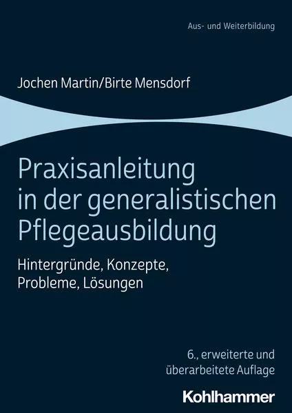 Cover: Praxisanleitung in der generalistischen Pflegeausbildung