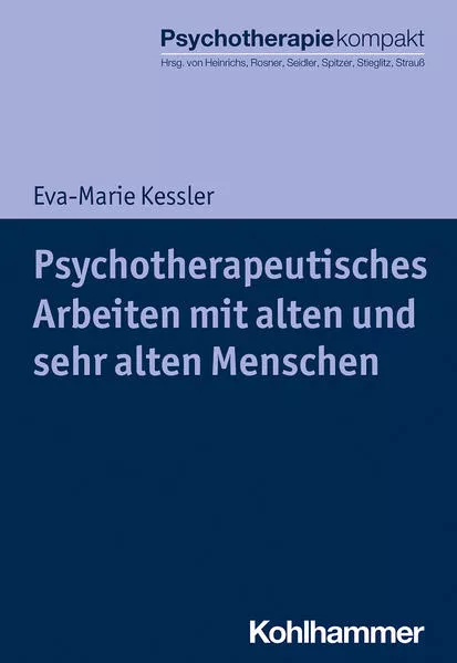 Cover: Psychotherapeutisches Arbeiten mit alten und sehr alten Menschen
