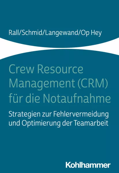 Cover: Crew Resource Management (CRM) für die Notaufnahme